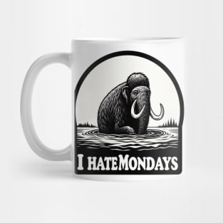 I Hate Mondays Mammoth in Tar Pit Mug